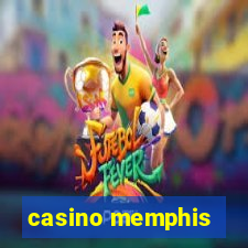 casino memphis