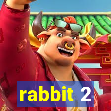 rabbit 2