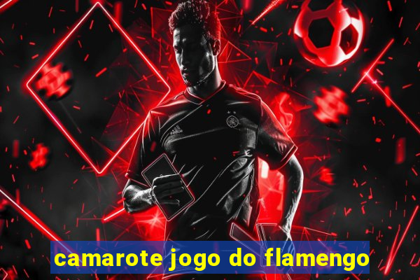 camarote jogo do flamengo