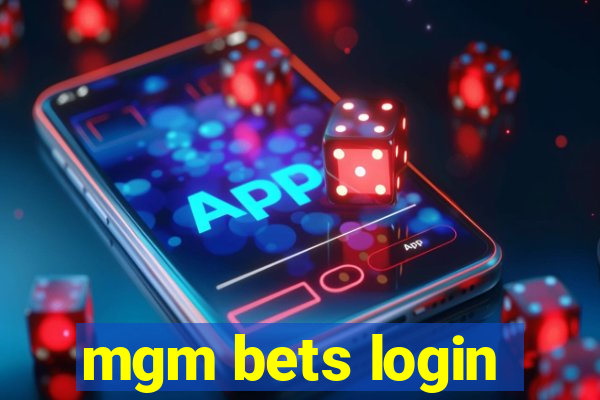 mgm bets login