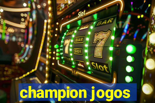 champion jogos