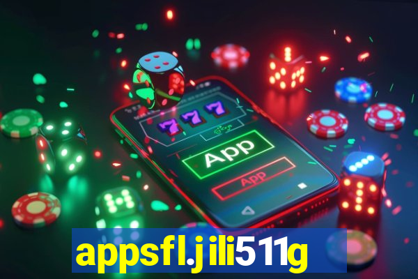 appsfl.jili511games&gl