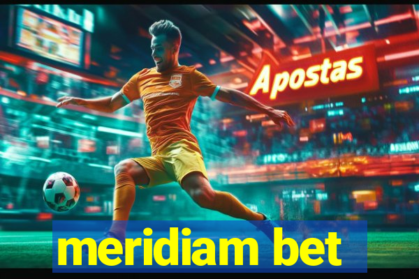 meridiam bet