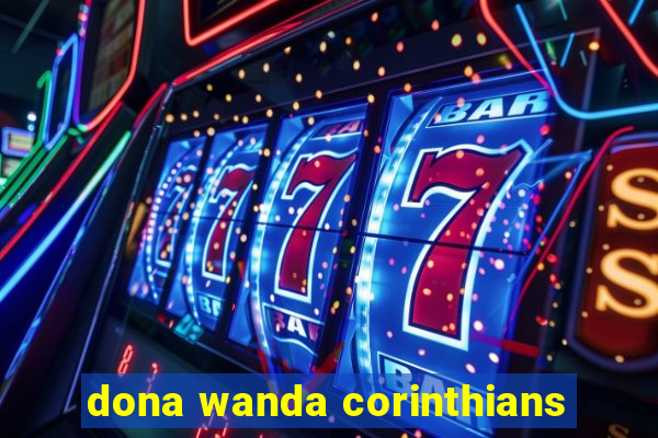 dona wanda corinthians