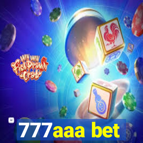 777aaa bet