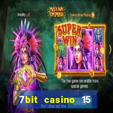 7bit casino 15 free spins