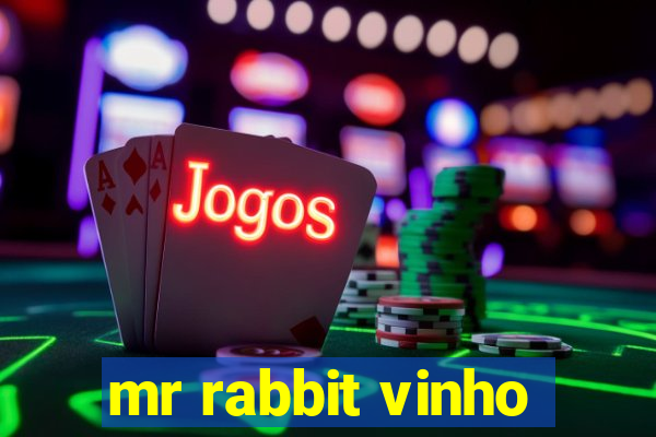 mr rabbit vinho