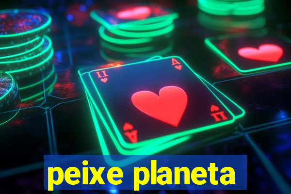 peixe planeta