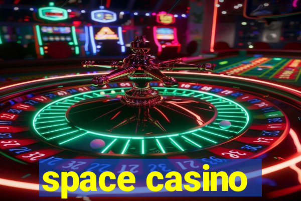 space casino