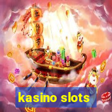 kasino slots