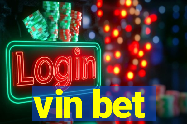 vin bet