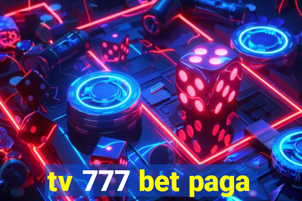 tv 777 bet paga