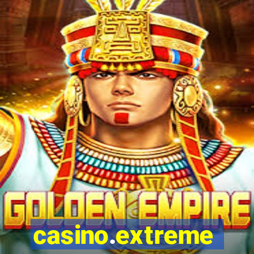 casino.extreme