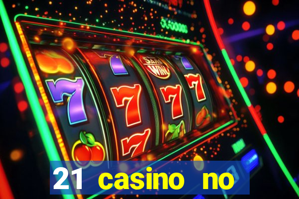 21 casino no deposit bonus