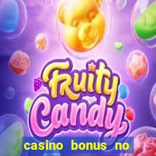 casino bonus no deposit code