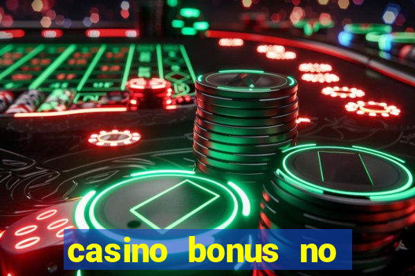 casino bonus no deposit code