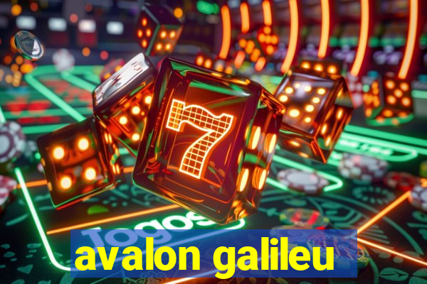 avalon galileu