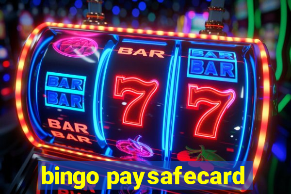 bingo paysafecard