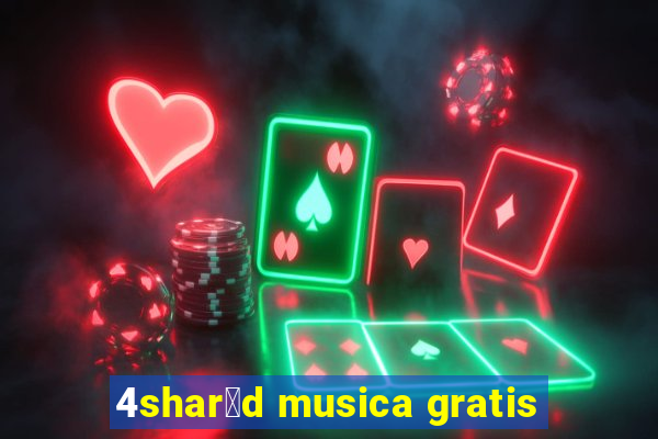 4shar茅d musica gratis