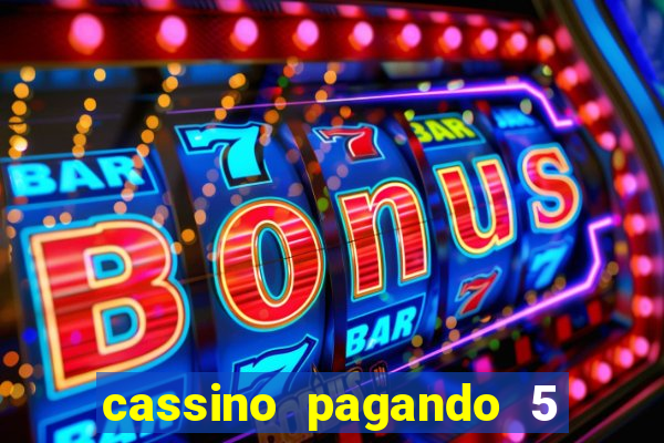 cassino pagando 5 reais no cadastro