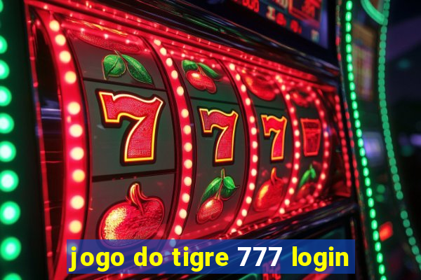 jogo do tigre 777 login