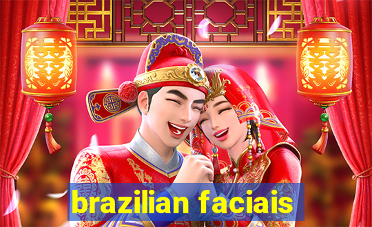 brazilian faciais