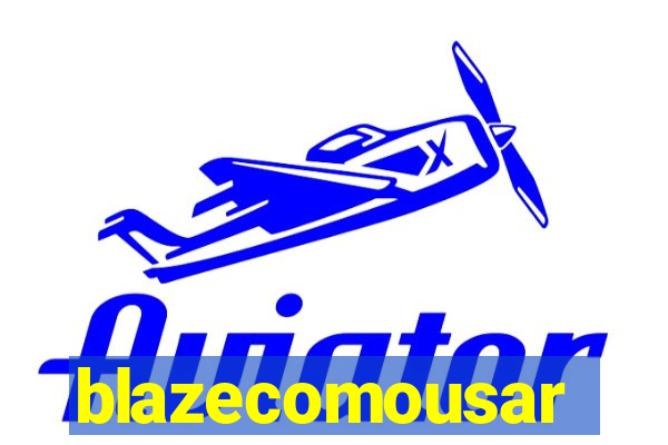 blazecomousar