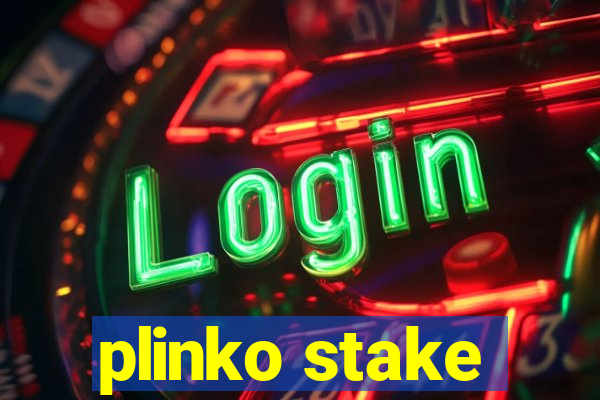 plinko stake