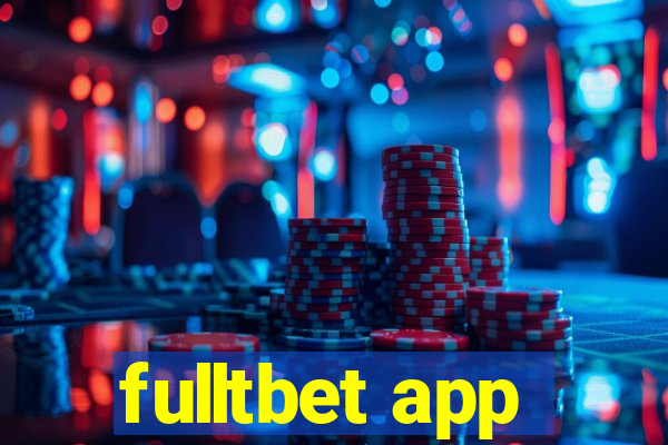 fulltbet app