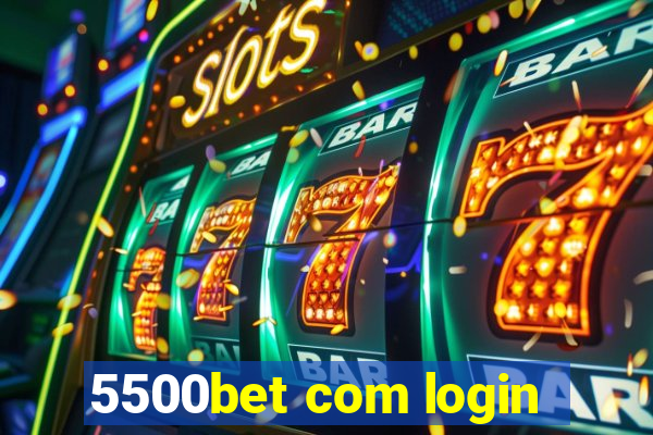 5500bet com login