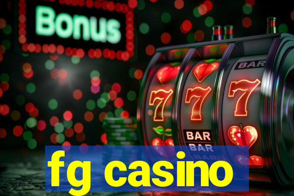 fg casino