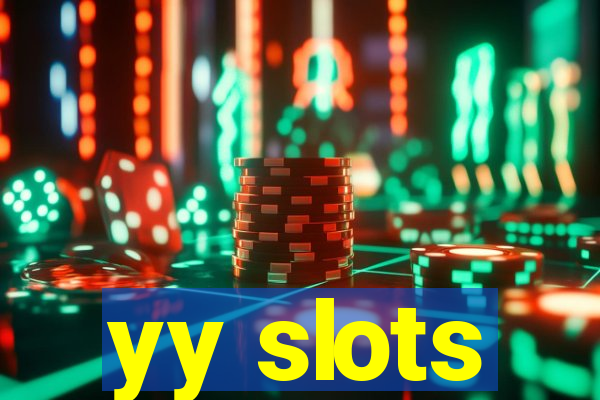 yy slots