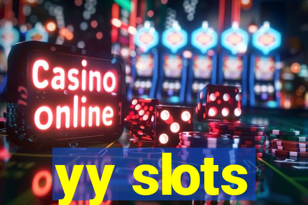 yy slots