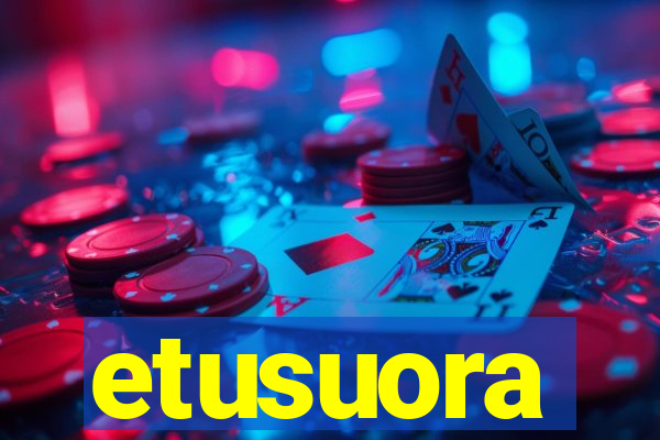 etusuora