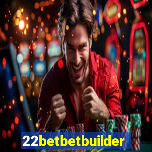 22betbetbuilder