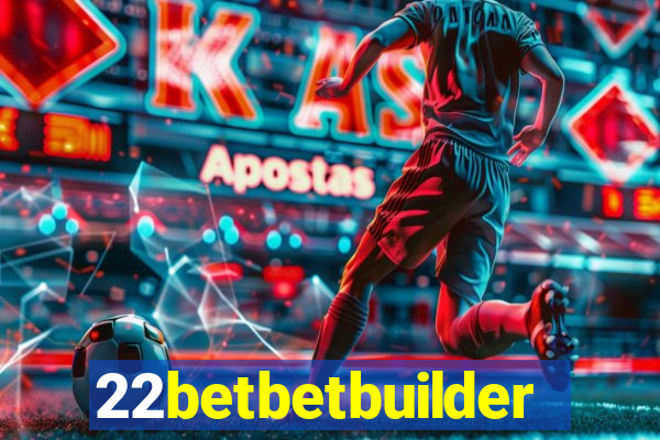 22betbetbuilder