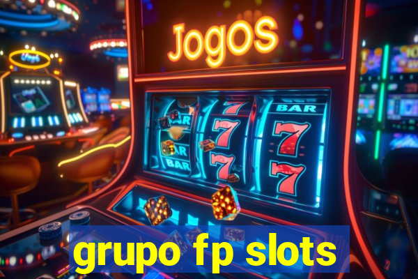 grupo fp slots