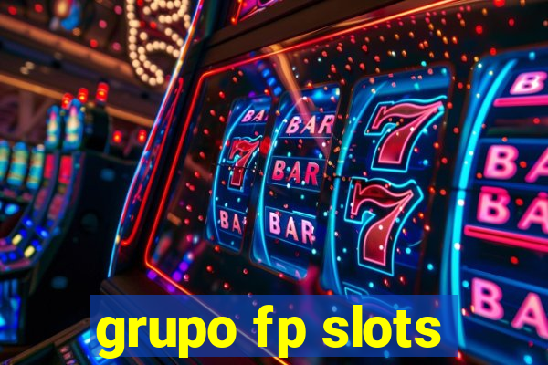 grupo fp slots