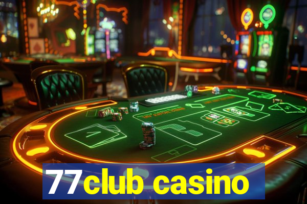 77club casino