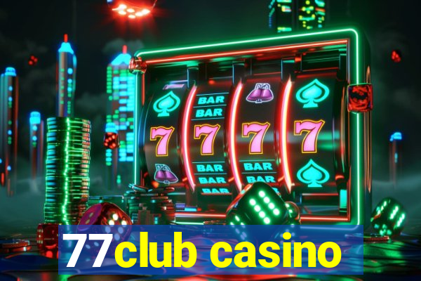 77club casino