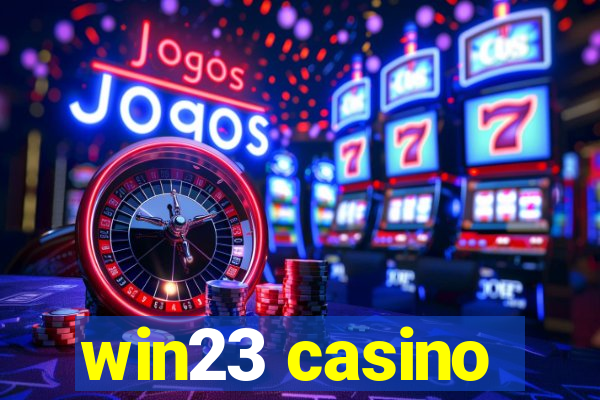 win23 casino