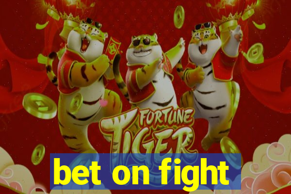 bet on fight