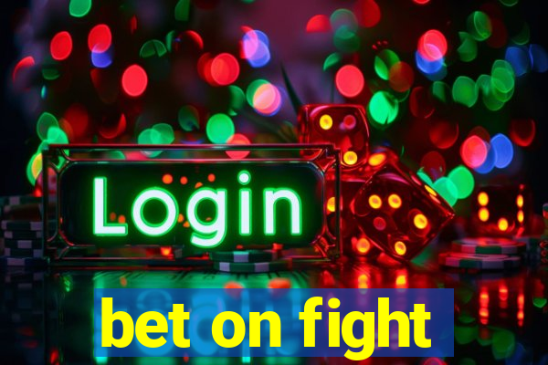 bet on fight