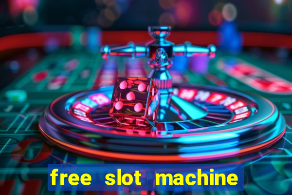 free slot machine games for fun