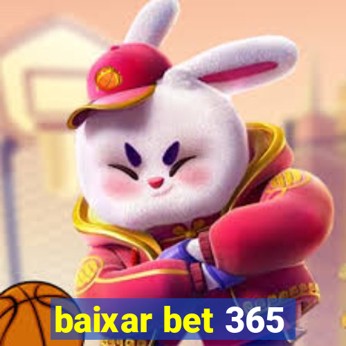 baixar bet 365