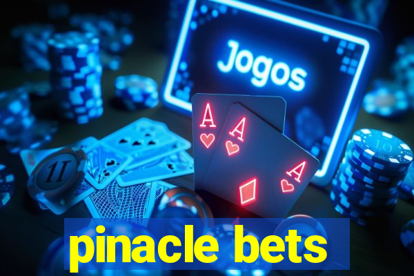 pinacle bets