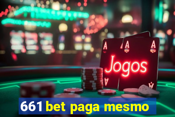 661 bet paga mesmo