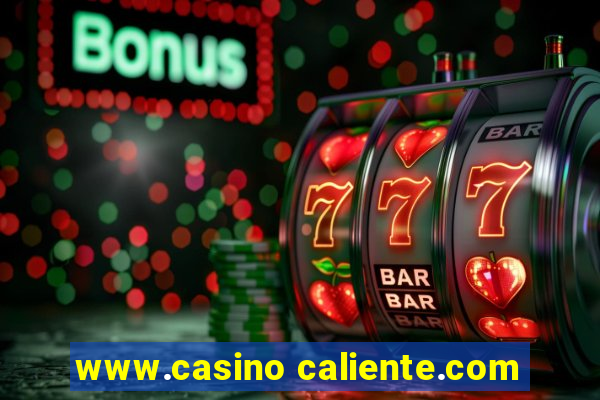 www.casino caliente.com