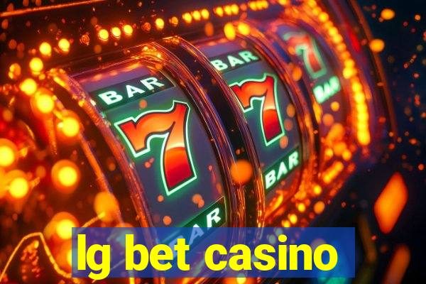 lg bet casino