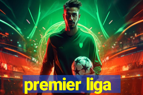 premier liga